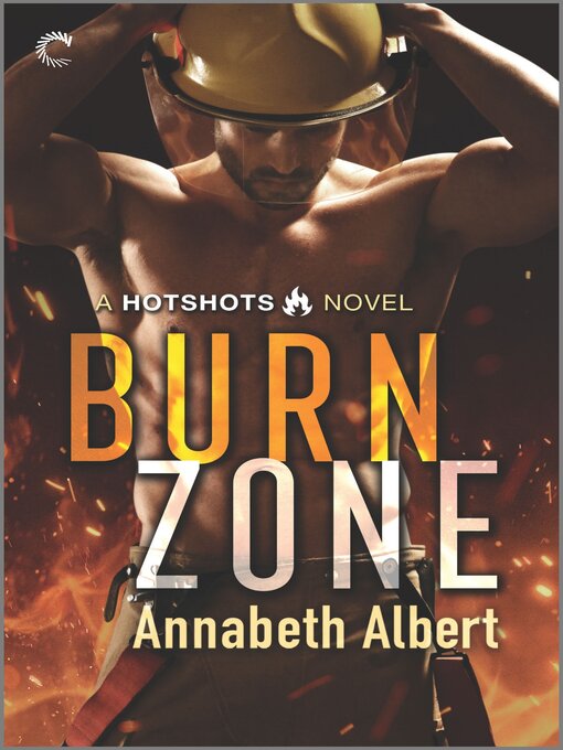 Title details for Burn Zone by Annabeth Albert - Wait list